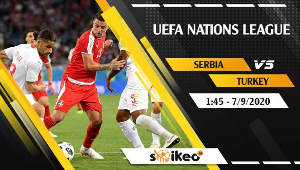 Soi kèo Serbia vs Turkey vào 1h45 ngày 7/9/2020