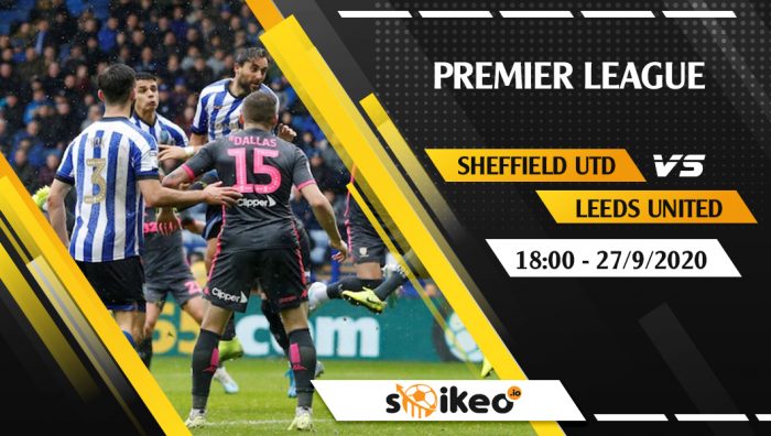 Soi kèo Sheffield Utd vs Leeds vào 18h ngày 27/9/2020