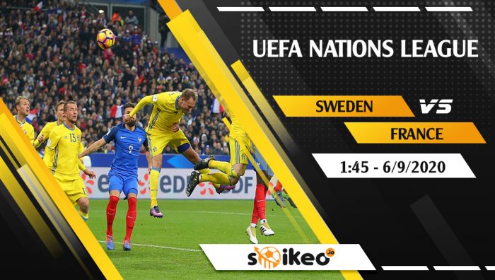 Soi kèo Sweden vs France vào 1h45 ngày 6/9/2020