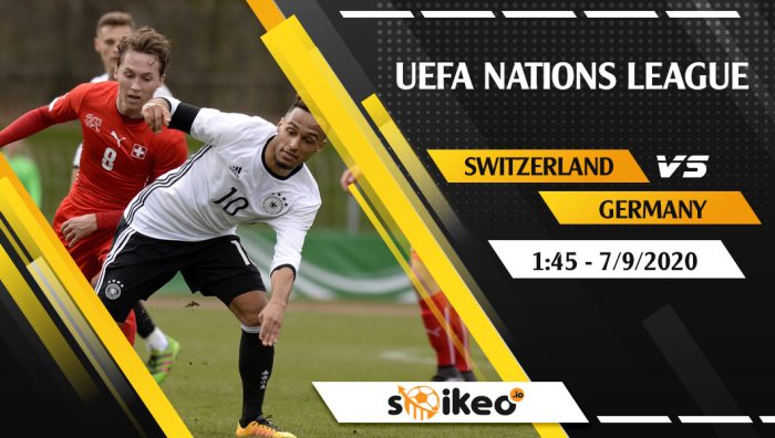 Soi kèo Switzerland vs Germany vào 1h45 ngày 7/9/2020