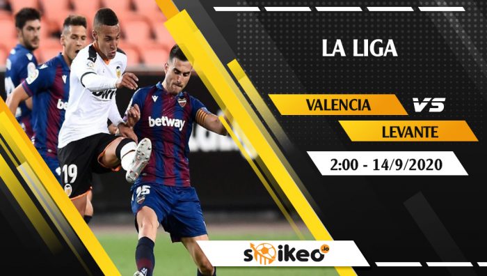 Soi kèo Valencia vs Levante vào 2h ngày 14/9/2020