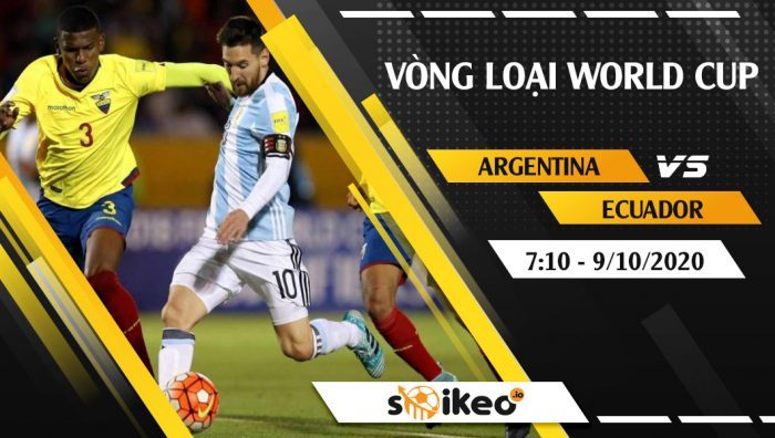 Soi kèo Argentina vs Ecuador vào 7h10 ngày 9/10/2020