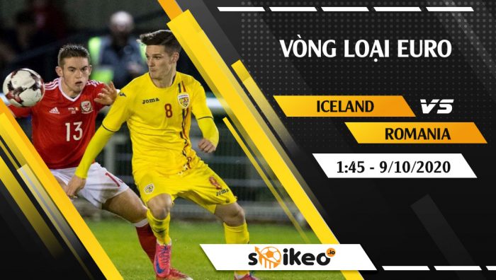 Soi kèo Iceland vs Romania vào 1h45 ngày 9/10/2020