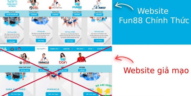 CÁCH PHÂN BIỆT WEBSITE FUN88 CHÍNH THỨC VS WEBSITE GIẢ MẠO