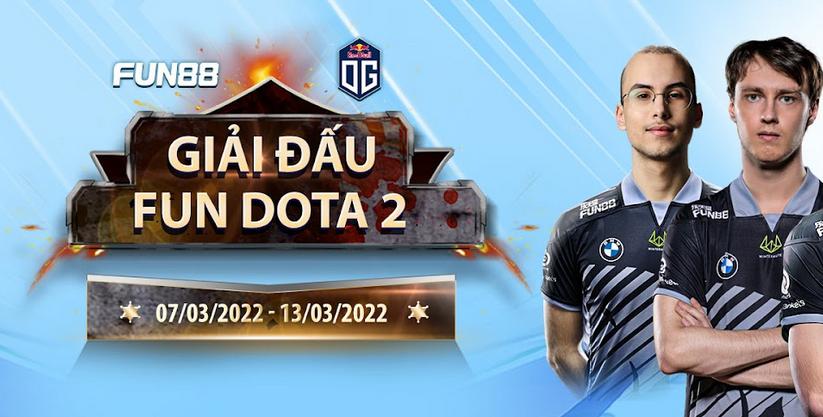 GIẢI ĐẤU FUN DOTA 2 CHÍNH THỨC BÙNG NỔ