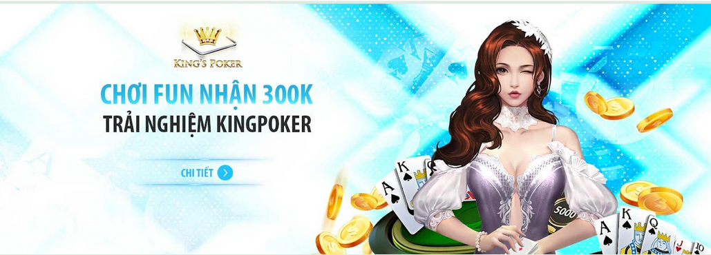 Fun88 ra mắt Kingpoker thưởng nóng 300K