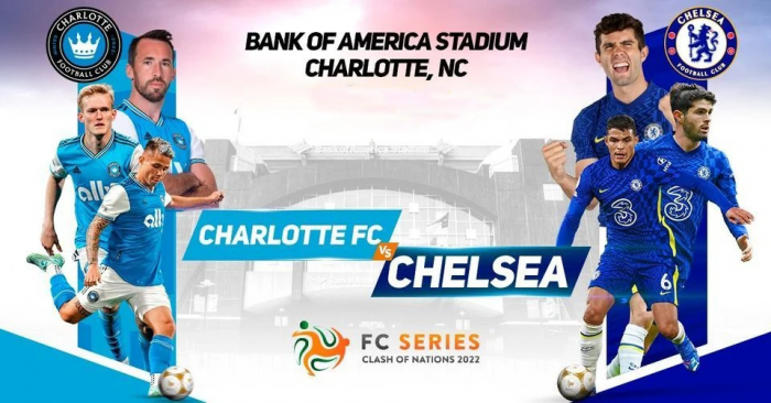 Soi kèo Charlotte FC vs Chelsea vào 6h30 ngày 21/7/2022
