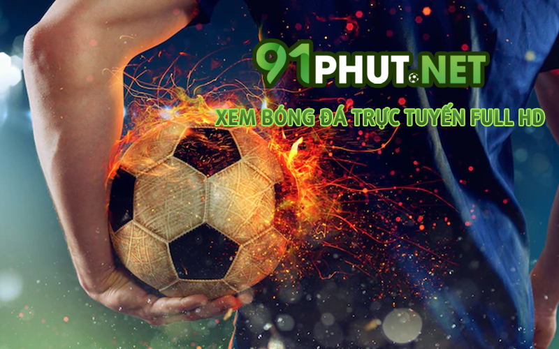 91Phut.net – Trang web phát sóng trực tiếp bóng đá Việt Nam hàng đầu