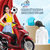 ĐĂNG KÝ Fun88 THÁNG 5 – RINH NGAY SH125i VỀ TAY