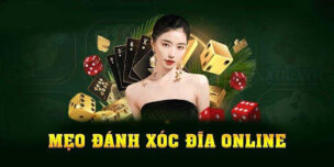 Mẹo Chơi Xóc Đĩa Trực Tuyến Thắng Khủng Mọi Sòng Bài